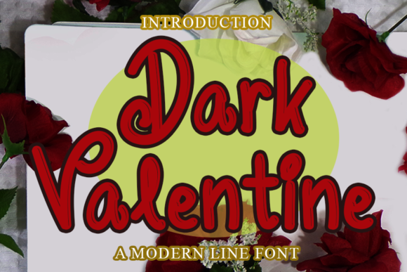 Dark Valentine: A Unique Display Font for Business