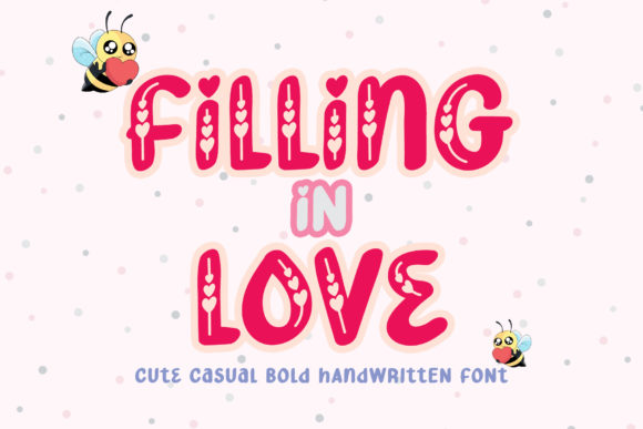 Filling in Love: A Sweet Display Font for Makers