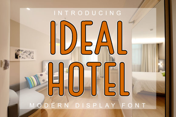 Ideal Hotel: A Modern Display Font for Editorial Design