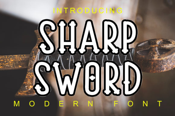 Sharp Sword: A Medieval Display Font for Makers
