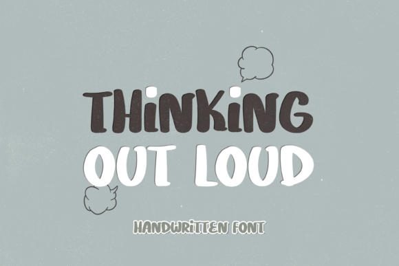 Thinking Out Loud: A Playful Display Font for Your Brand
